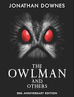 THE OWLMAN AND OTHERS