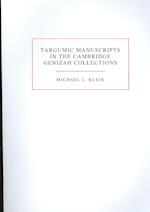 Targumic Manuscripts in the Cambridge Genizah Collections