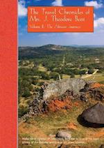 The Travel Chronicles of Mrs. J. Theodore Bent. Volume II: The African Journeys