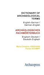 Dictionary of Archaeological Terms: English–German/ German–English