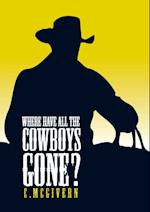 Where have all the Cowboys Gone?