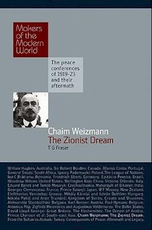 Chaim Weizmann: The Zionist Dream