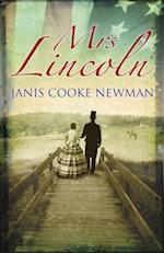 Mrs Lincoln - The Novel of Abraham Lincoln's Wife