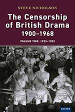 The Censorship of British Drama 1900-1968 Volume 2