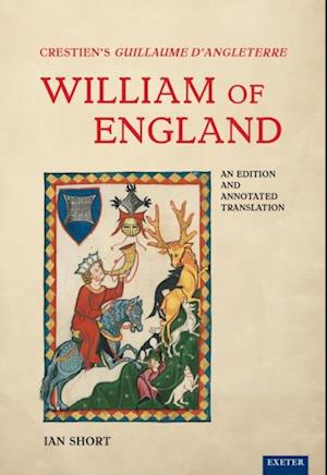 Crestien's Guillaume d'Angleterre / William of England