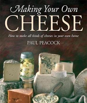 Making Your Own Cheese