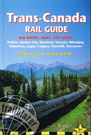 Trans-Canada Rail Guide*