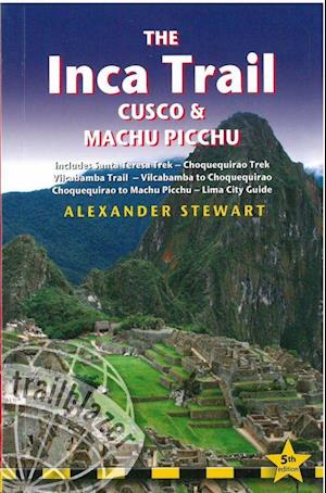Inca Trail, Cusco & Machu Picchu, The