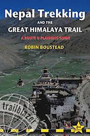 Nepal Trekking & the Great Himalaya Trail: A route and planning guide (2nd ed. Jan. 15)