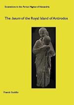 The Iseum of the Royal Island of Antirhodos