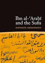 Ibn Al-'Arabi and the Sufis