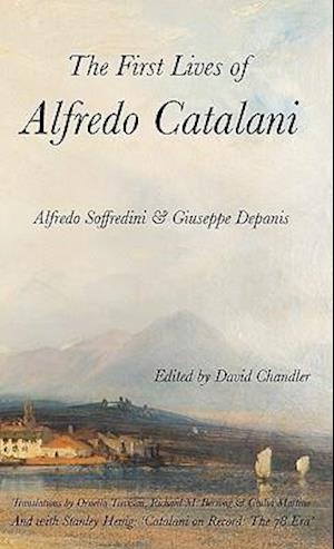 The First Lives of Alfredo Catalani