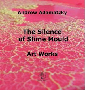 The Silence of Slime Mould