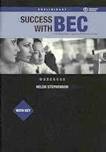 Success wtih BEC Preliminary - Workbook with Key