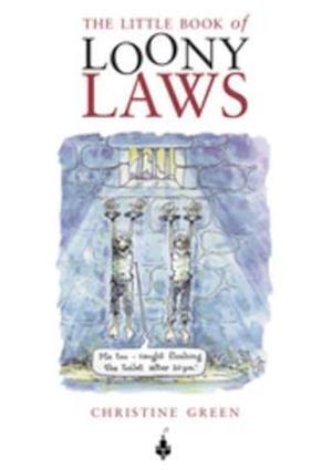 Little Book of Loony Laws