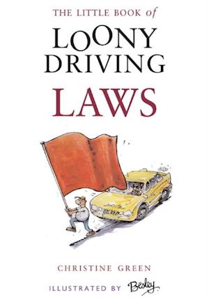 Little Book of Loony Driving Laws