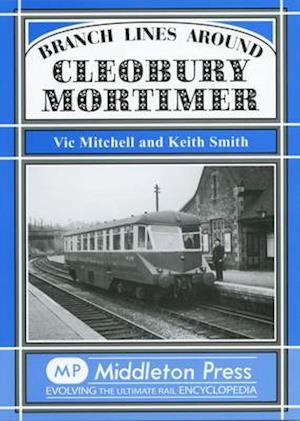 Branch Lines Around Cleobury Mortimer