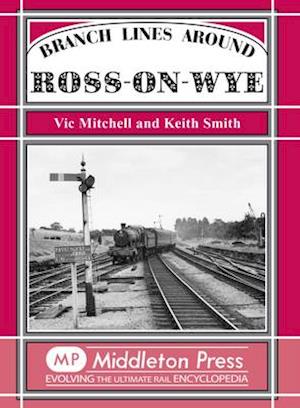 Branch Lines Around Ross-on-Wye