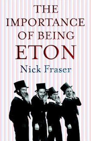 Importance of Being Eton