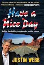 Have a Nice Day: How I Stopped Sneering and Learned to Love America