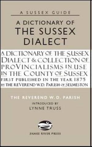 A Dictionary of the Sussex Dialect