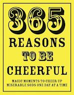 365 Reasons To Be Cheerful
