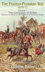 The Franco-Prussian War 1870-71 Volume 1