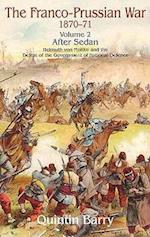 The Franco-Prussian War 1870-71 Volume 2
