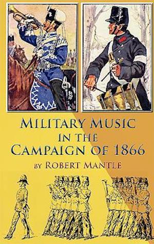 Military Music in the Campaign of 1866