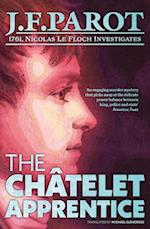 The Chatelet Apprentice: Nicolas Le Floch Investigation #1