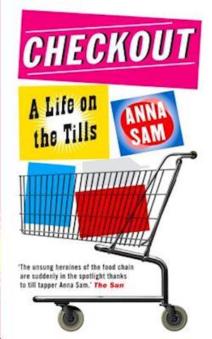 Checkout: a Life on the Tills