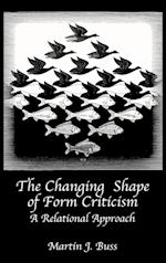 The Changing Shape of Form Criticism
