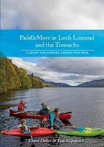 PaddleMore in Loch Lomond and The Trossachs
