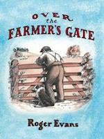 Over the Farmer's Gate