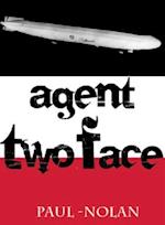 Agent Two Face
