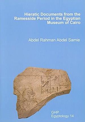 Hieratic Documents from the Ramesside Period in the Egyptian Museum of Cairo