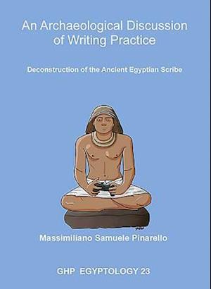 An Archaeological Discussion of Writing Practice