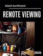 Remote Viewing: Susan Macwilliam: