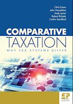 Comparative Taxation: Why Tax Systems Differ: 