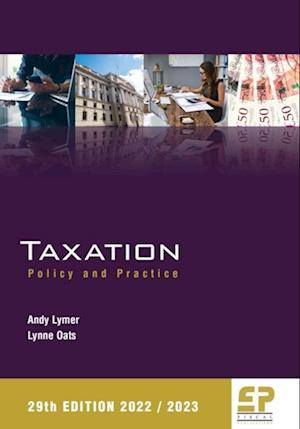 Taxation: Policy and Practice (2022/23) 29th edition