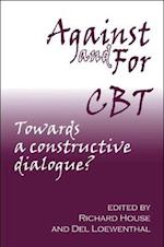 Against and for CBT