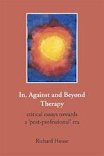 In, Against and Beyond Therapy