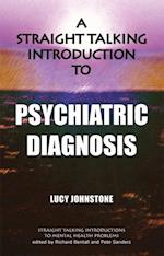 Straight Talking Introduction to Psychiatric Diagnosis