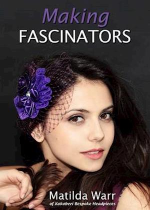 Making Fascinators