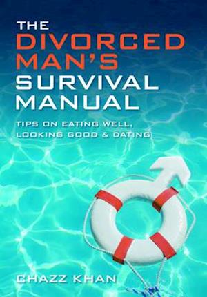 The Divorced Man's Survival Manual