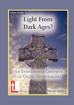 Light from Dark Ages? an Evangelical Critique of Celtic Spirituality