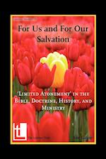 For Us and for Our Salvation