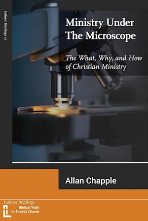 Ministry Under The Microscope