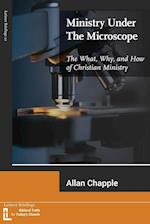 Ministry Under The Microscope