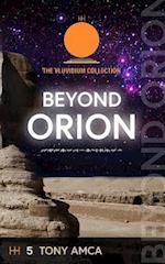 Beyond Orion